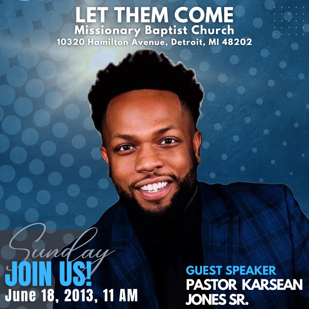 Morning Speaker: Pastor Karsean Jones Sr. , 6-18-23 - Let Them Come ...